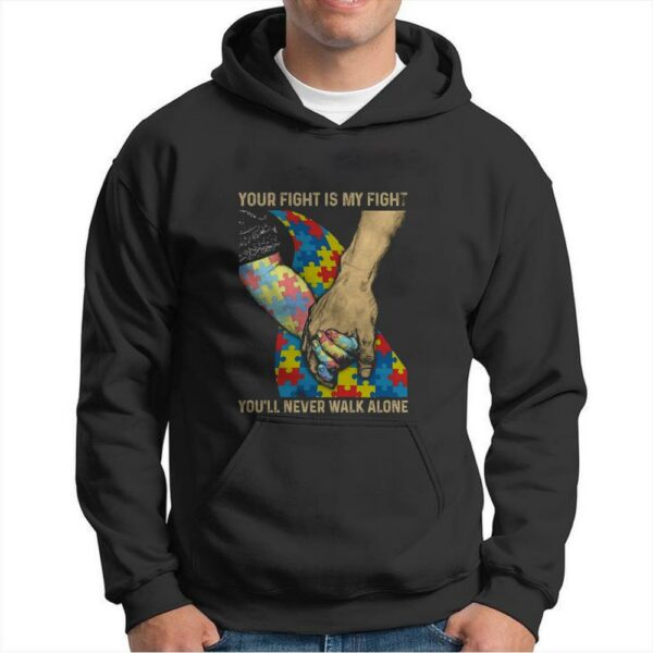 Autism Dad Awareness Shirt Your Fight Is My Youll Never Walk Alone Puzzle Piece Hand 2