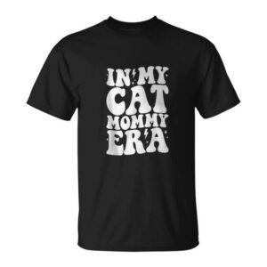 Groovy in My Cat Mommy Era Mom Funny Retro Gifts T shirt 1