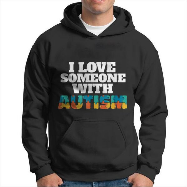 I Love Someone With Autism Awareness Month Puzzle Piece Autism Mom Shirt 2